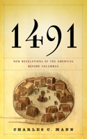 1491: New Revelations of the Americas Before Columbus(English)