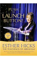 Push the Launch Button!: Alaska 2012