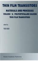 Thin Film Transistors: Materials and Processes: 002