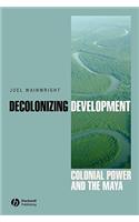 Decolonizing Development