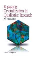 Engaging Crystallization in Qualitative Research