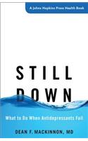 Still Down