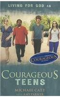 Courageous Teens: Living for God As