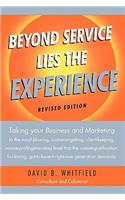 Beyond Service lies the Experience Revised Edition