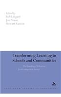 Transforming Learning in Schools and Communities