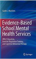 Evidence-Based School Mental Health Services