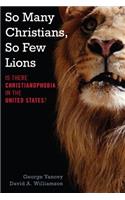 So Many Christians, So Few Lions