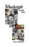 Wheelwright Family Story