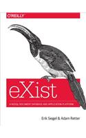 Exist: A Nosql Document Database and Application Platform