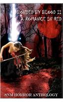 Bonded by Blood II: A Romance in Red: A Romance in Red: A Romance in Red: A Romance in Red