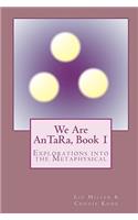 We Are AnTaRa, Book 1