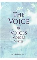 Voice of Voices, Voices, Voices