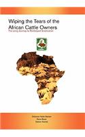 Wiping the Tears of the African Cattle Owners