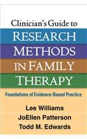 Clinician's Guide to Research Methods in Family Therapy
