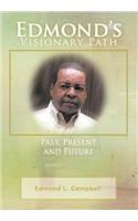 Edmond's Visionary Path: Past, Present, and Future(English)