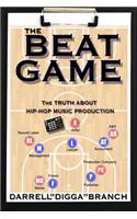 Beat Game: The Truth About Hip Hop Production(English)