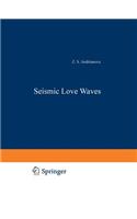 Seismic Love Waves