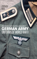 German Army Uniforms of World War II