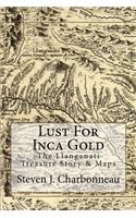 Lust For Inca Gold