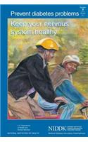 Prevent Diabetes Problems: Keep Your Nervous System Healthy