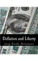 Deflation and Liberty