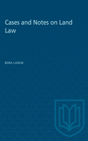 Cases and Notes on Land Law