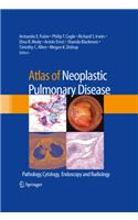 Atlas of Neoplastic Pulmonary Disease