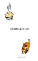 Quick and Easy Recipes