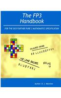 Fp3 Handbook: Intended for the OCR Further Pure 3 Maths Specification
