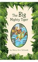 The Big Mighty Tiger