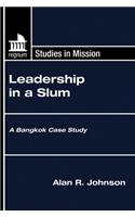 Leadership in a Slum