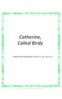 Catherine called Birdy
