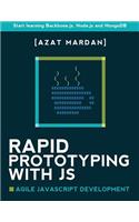 Rapid Prototyping with JS: Agile JavaScript Development