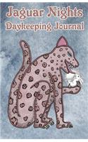 Jaguar Nights Journal