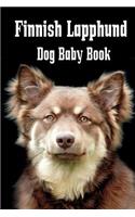 Finnish Lapphund Dog Baby Book: A baby book to document your dog's life as it happens!