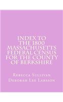 Index to the 1800 Massachusetts Federal Census for the County of Berkshire