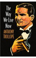 The Way We Live Now