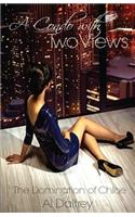 Condo With Two Views: The Domination of Chloe