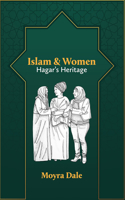 Islam and Women: Hagar's Heritage (Studies in Mission)