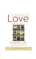 Cultivating Love Growing Character