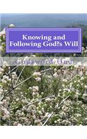 Knowing and Following God's Will: Obeying the Leading of God(English)