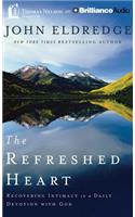 The Refreshed Heart