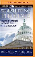 Worshipping the State