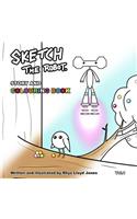 Sketch the Robot - Story and Colouring Book