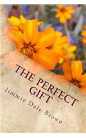 Perfect Gift
