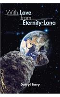 With Love from Eternity-Lana
