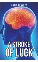 Stroke of Luck