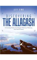 Discovering the Allagash