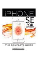iPhone Se for Seniors: The Complete Guide