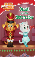 Daniel and the Nutcracker: (Daniel Tiger's Neighborhood)